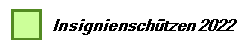 Insignienschützen 2022